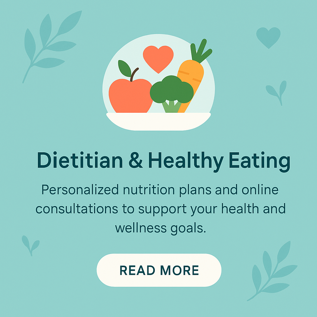 Dietitian & Healthy Eating